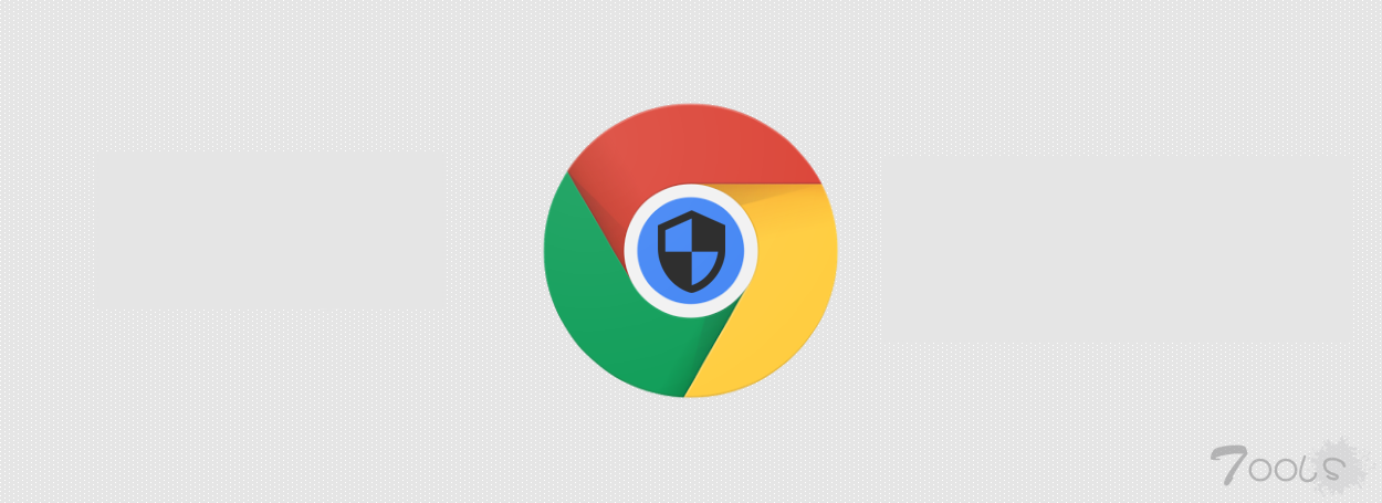 Chrome清理工具将可以删除通过组策略强制安装的扩展程序