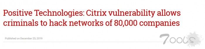 Citrix交付控制器和网关存在严重漏洞 影响全球超过80000家企业