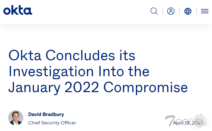 Okta结束Lapsus$黑客事件调查：攻击持续25分钟 仅两个客户受到影响