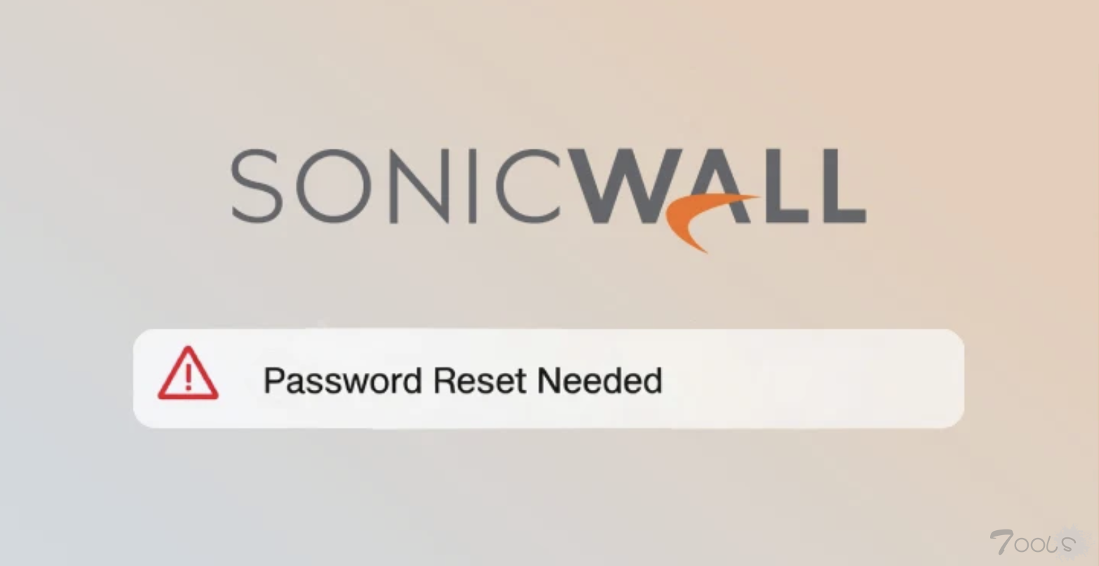 云备份泄露事件影响不到 5% 的客户,SonicWall 敦促用户重置密码